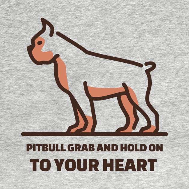 Pit Bulls grab and hold on, but they grab and hold on to your heart. by Your_wardrobe